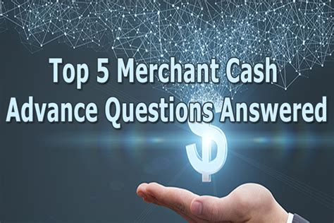 Faqs About Merchant Cash Advance